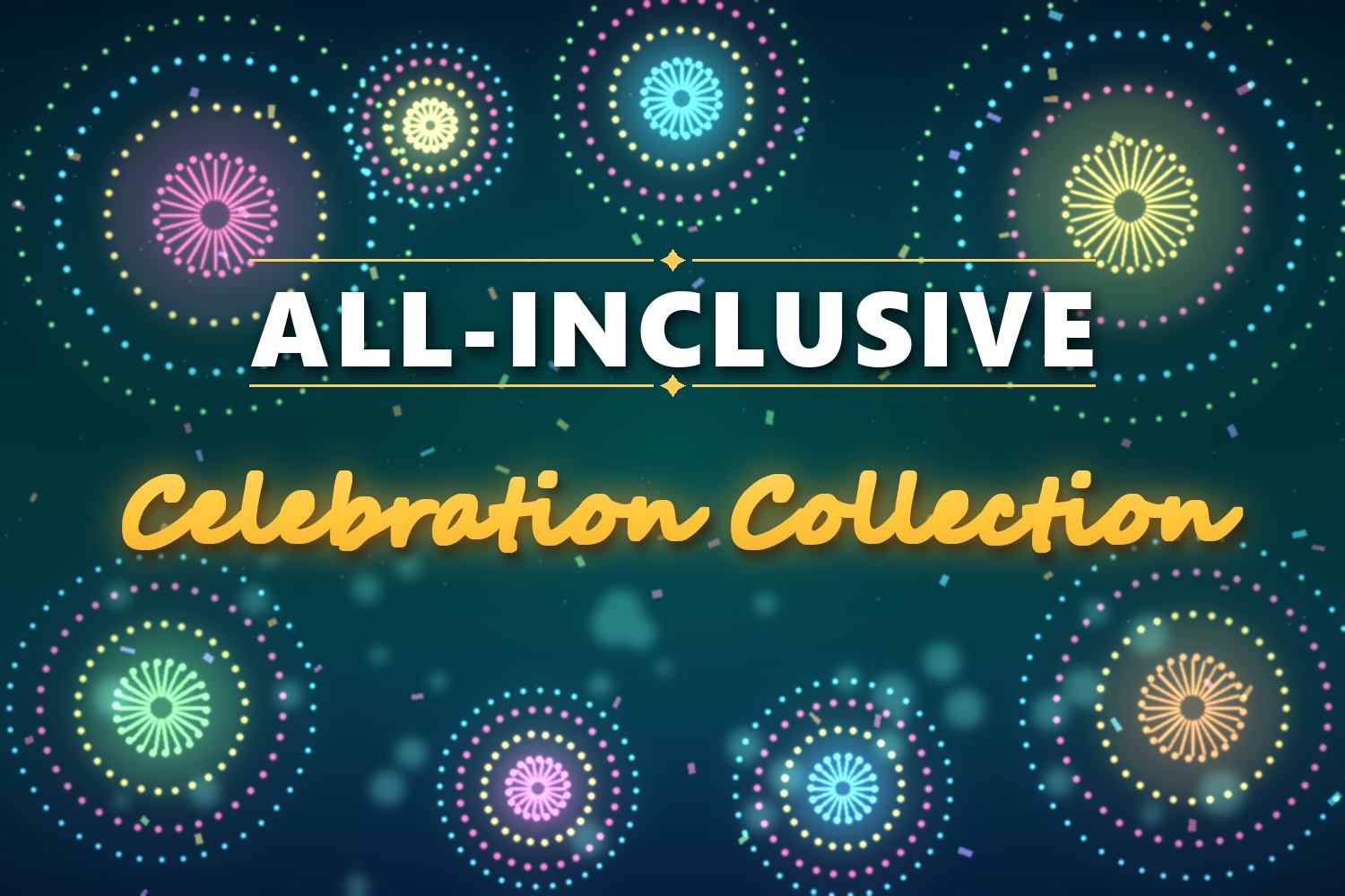 All-Inclusive Celebration Collection