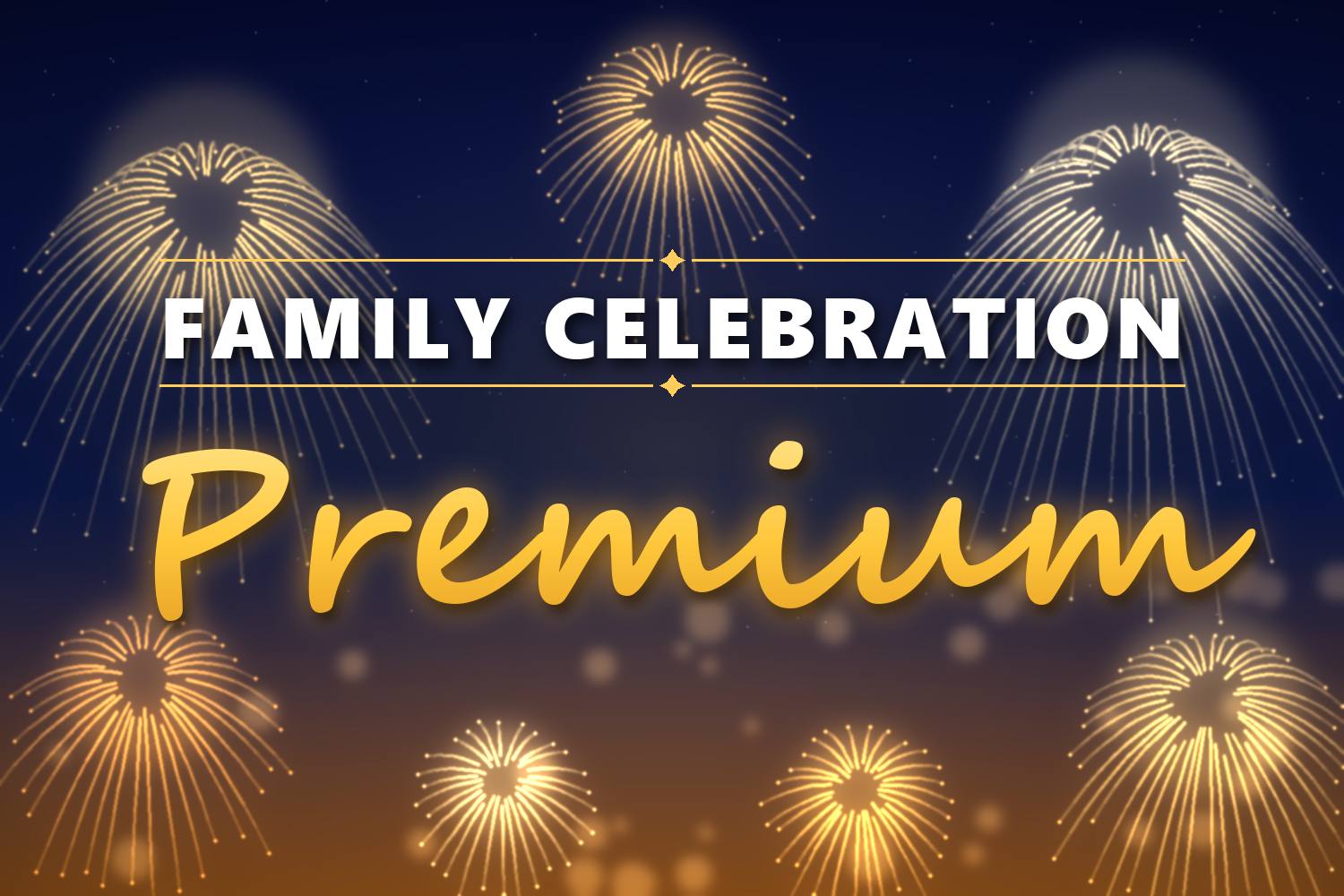 Family Celebration Premium